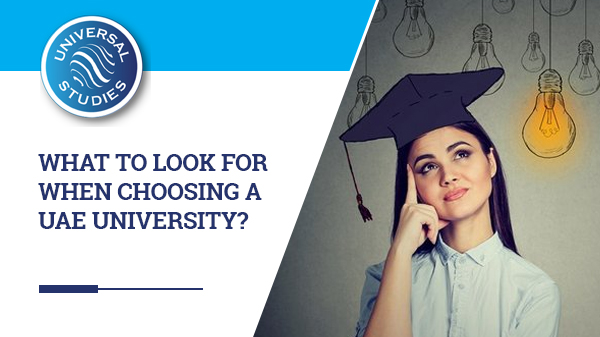 What To Look For When Choosing a UAE University?